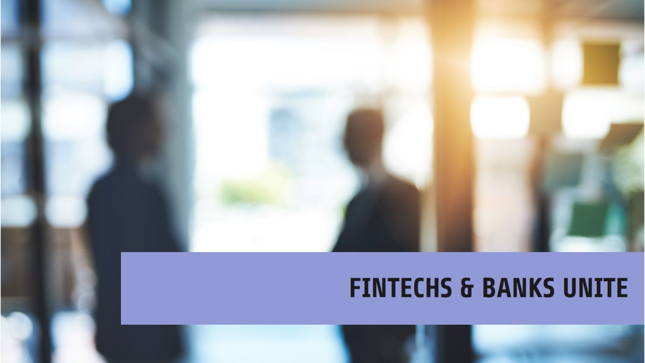 Banks and Fintechs